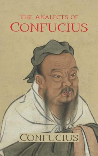 The Four Books: The Classic Texts of Confucianism: Xi, Zhu, Legge